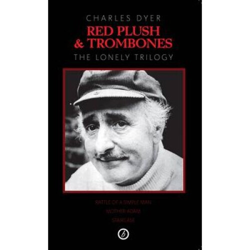 Red Plush & Trombones: The Lonely Trilogy