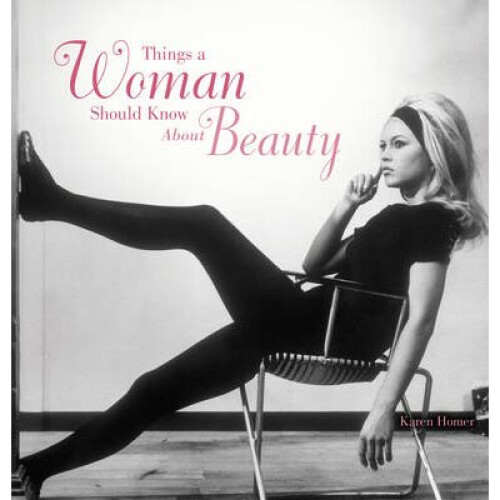 Things a Woman Should Know About Beauty
