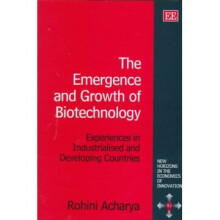 The Emergence and Growth of Biotechnology