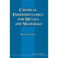 Chemical Thermodynamics For Metals And Materials (With Cd-rom For Computer-aided Learning)