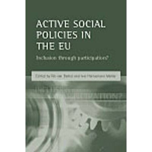 Active Social Policies in the Eu: Inclusion Through Participation?