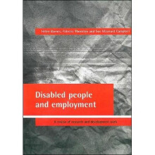 Disabled People and Employment: A Review of Research and Development Work