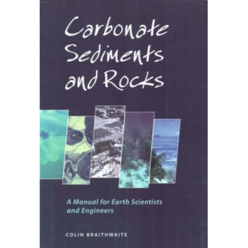 Carbonate Sediments and Rocks
