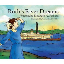 Ruth`s River Dreams