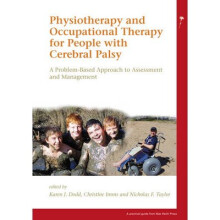 Physiotherapy and Occupational Therapy for People with Cerebral Palsy