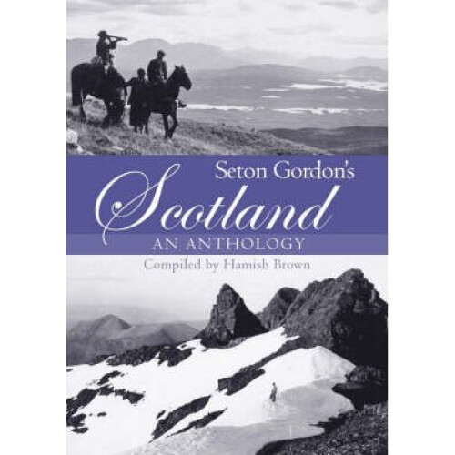 Seton Gordon's Scotland