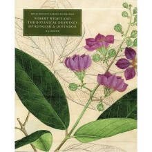 Robert Wight and the Botanical Drawings of Rungiah and Govindoo