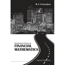 Introductory Course On Financial Mathematics