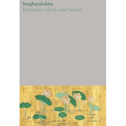 Mahayana Myths and Stories