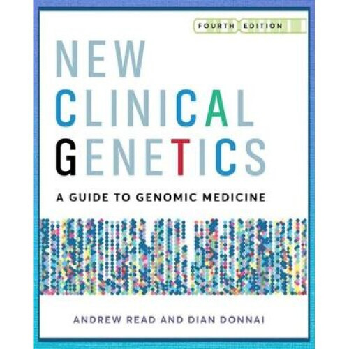 New Clinical Genetics, fourth edition