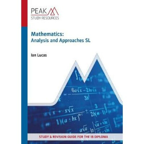 Mathematics: Analysis and Approaches SL
