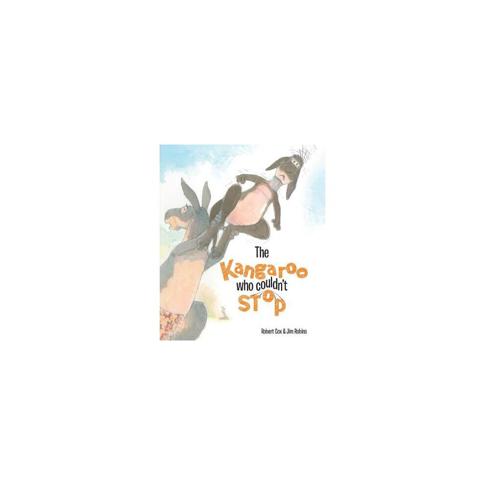 The Kangaroo Who Couldn't Stop