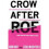 Crow After Roe 1