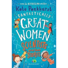 Fantastically Great Women Scientists and Their Stories | Paperback