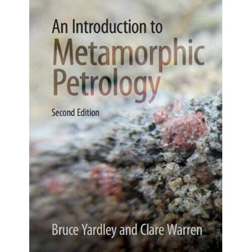 An Introduction to Metamorphic Petrology | Paperback