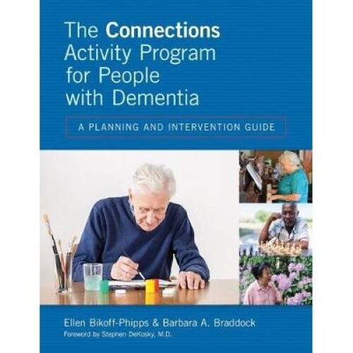 The Connections Activity Program for People with Dementia
