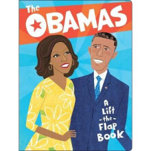 The The Obamas: A Lift-the-Flap Book