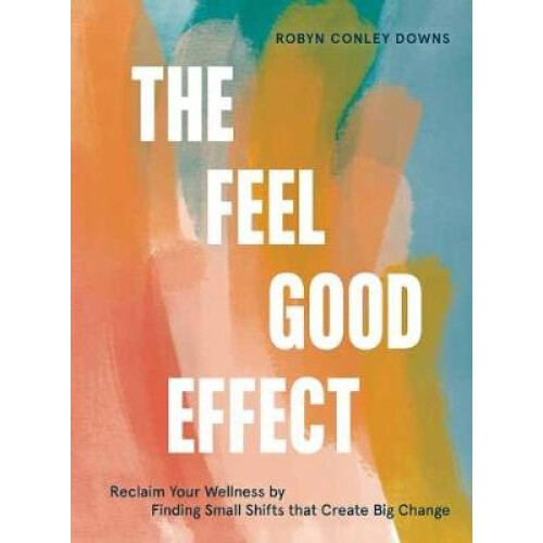 The Feel Good Effect