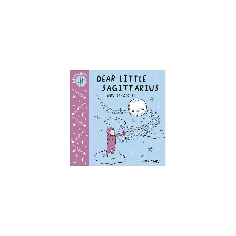 Baby Astrology: Dear Little Sagittarius