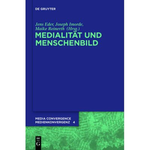 Medialitat Und Menschenbild
