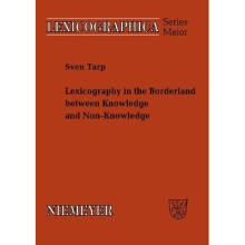 Lexicography in the Borderland between Knowledge and Non-Knowledge