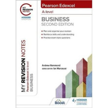 My Revision Notes: Edexcel A-level Business Second Edition | Paperback
