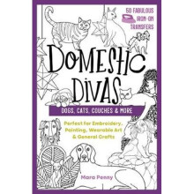 Domestic Divas - Dogs, Cats, Couches & More | Paperback