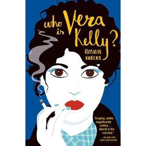 Who Is Vera Kelly? | Paperback - Book