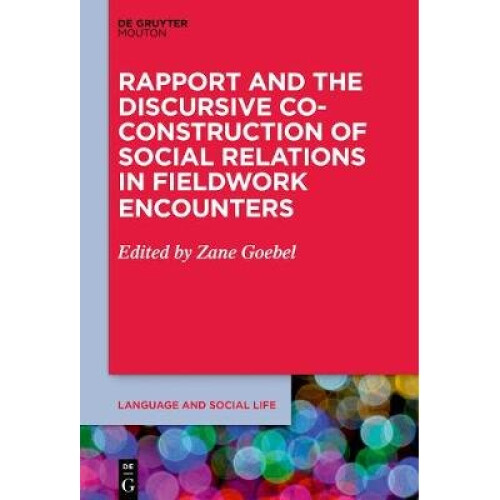Rapport and Social Relations in Fieldwork Encounters