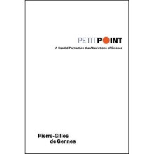 Petit Point: A Candid Portrait On The Aberrations Of Science