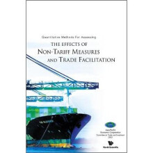 Quantitative Methods For Assessing The Effects Of Non-tariff Measures And Trade Facilitation