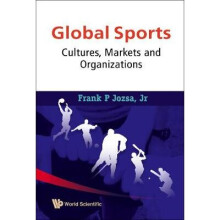 Global Sports: Cultures, Markets And Organizations
