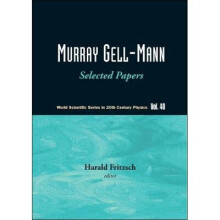 Murray Gell-mann - Selected Papers