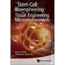 Stem Cell Bioengineering And Tissue Engineering Microenvironment