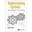 Understanding Systems: A Grand Challenge For 21st Century Engineering 1