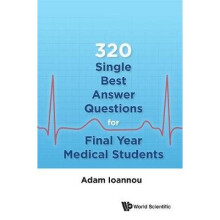320 Single Best Answer Questions For Final Year Medical Students