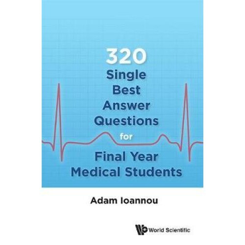 320 Single Best Answer Questions For Final Year Medical Students