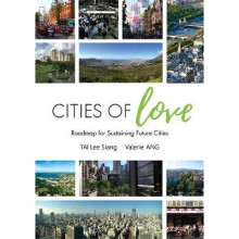 Cities Of Love: Roadmap For Sustaining Future Cities