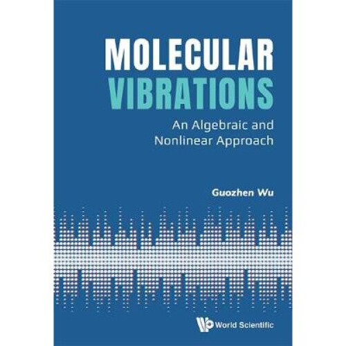 Molecular Vibrations: An Algebraic And Nonlinear Approach