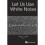 Let Us Use White Noise 1