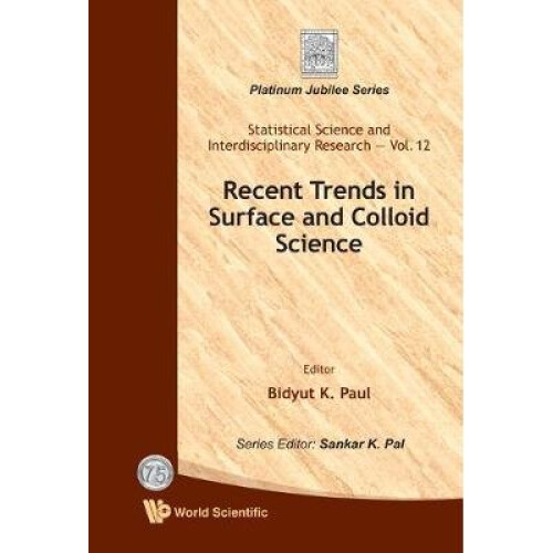 Recent Trends In Surface And Colloid Science