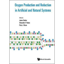Oxygen Production and Reduction in Artificial and Natural Systems