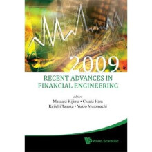 Recent Advances In Financial Engineering 2009 - Proceedings Of The Kier-tmu International Workshop On Financial Engineering 2009