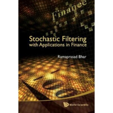 Stochastic Filtering With Applications In Finance