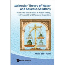 Molecular Theory Of Water And Aqueous Solutions - Part Ii: The Role Of Water In Protein Folding, Self-assembly And Molecular Recognition