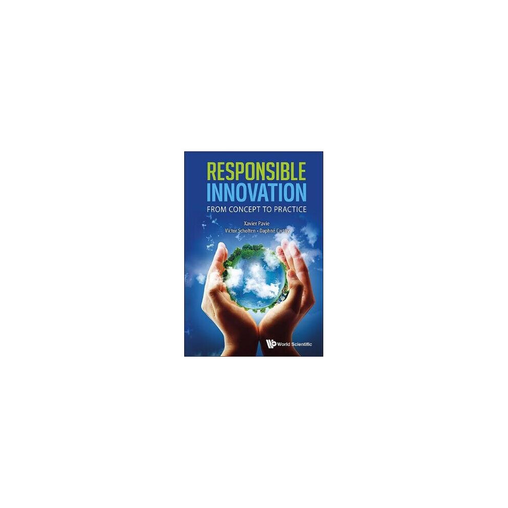 Responsible Innovation: From Concept To Practice