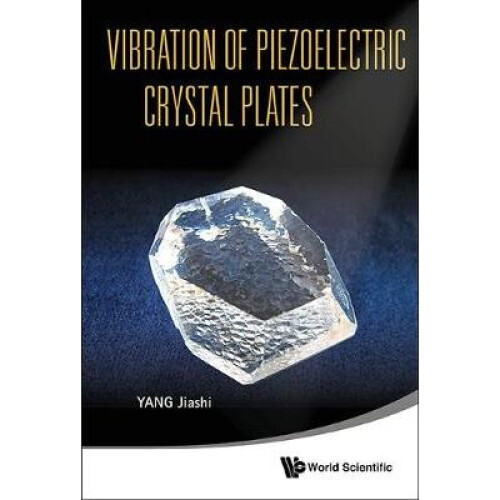 Vibration Of Piezoelectric Crystal Plates