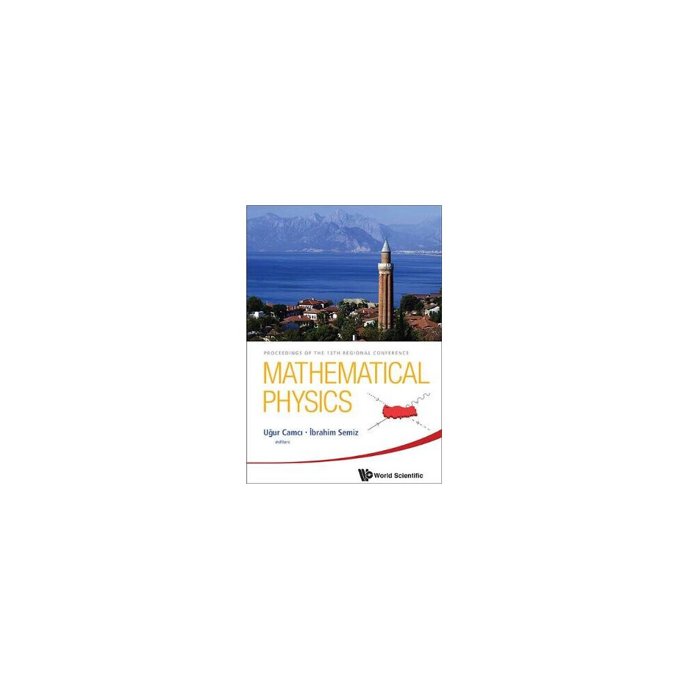 Mathematical Physics - Proceedings Of The 13th Regional Conference
