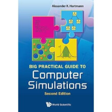 Big Practical Guide To Computer Simulations (2nd Edition)