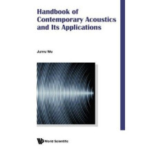 Handbook Of Contemporary Acoustics And Its Applications